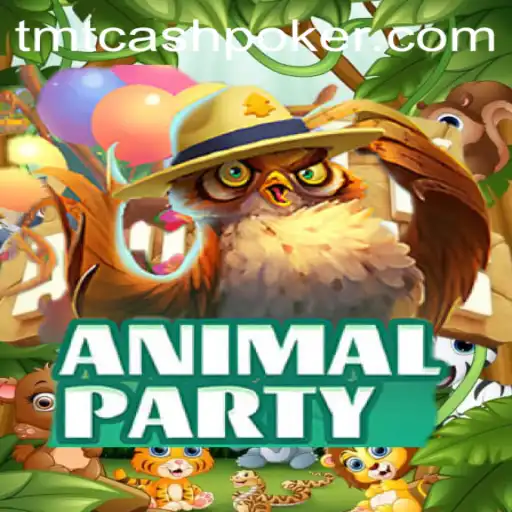 AnimalParty: Unleashing the Fun in TMTCash Poker