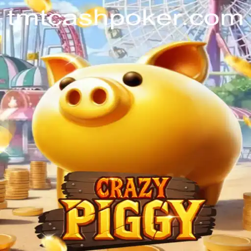 Discover the Excitement of CrazyPiggy: A New Take on TMTCash Poker