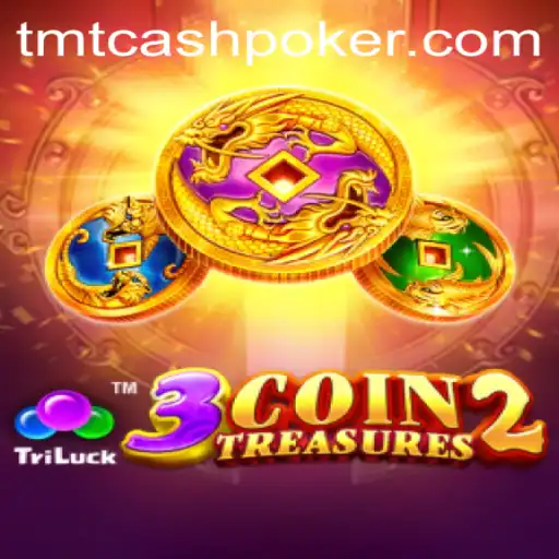 Exploring the Exciting World of 3CoinTreasures2 and TMTCash Poker