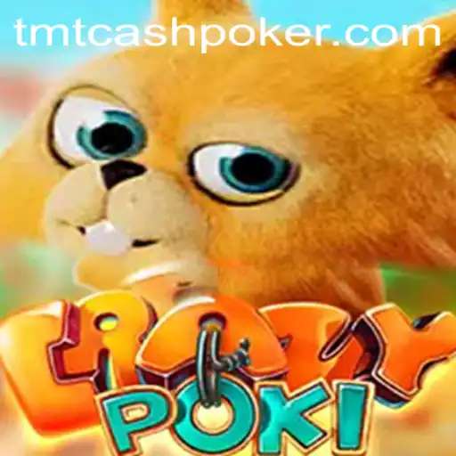 Exploring the Exciting World of CrazyPoki: A TMTCash Poker Adventure