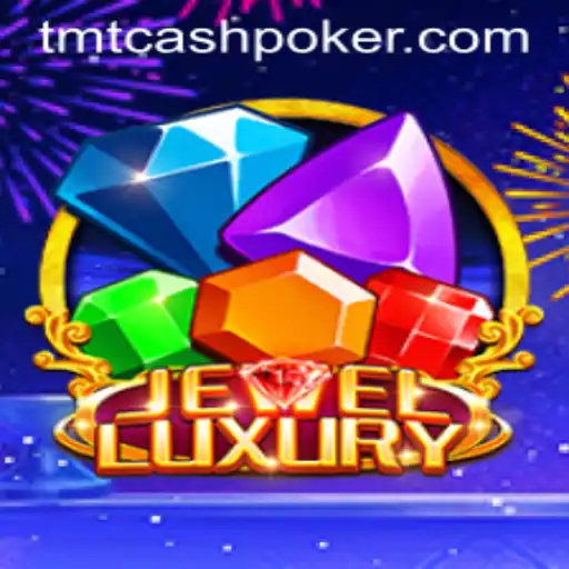 JewelLuxury: Dive Into the World of Strategic Glamour and Exciting TMTCash Poker
