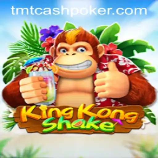 Discovering KingKongShake: A Revolutionary Game with TMTCash Poker Elements