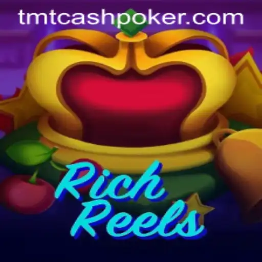 Explore RichReels: A Comprehensive Guide to TMTCash Poker